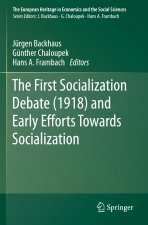 First Socialization Debate (1918) and Early Efforts Towards Socialization