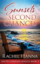 Sunsets & Second Chances