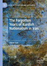 Forgotten Years of Kurdish Nationalism in Iran