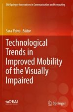 Technological Trends in Improved Mobility of the Visually Impaired