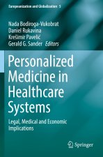 Personalized Medicine in Healthcare Systems