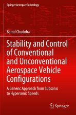 Stability and Control of Conventional and Unconventional Aerospace Vehicle Configurations