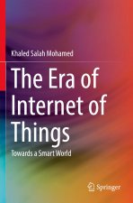 Era of Internet of Things