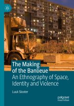 Making of the Banlieue