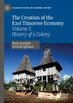 Creation of the East Timorese Economy