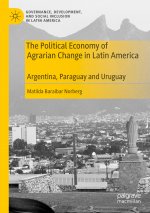 Political Economy of Agrarian Change in Latin America