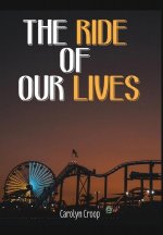 Ride Of Our Lives