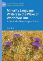 Minority Language Writers in the Wake of World War One