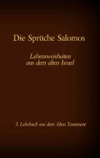 Bibel - Das Alte Testament - Die Spruche Salomos