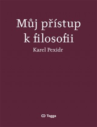 Mďż˝j pďż˝ďż˝stup k filosofii