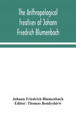 anthropological treatises of Johann Friedrich Blumenbach
