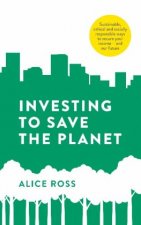 Investing To Save The Planet