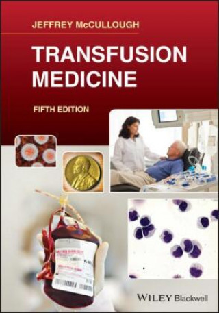 Transfusion Medicine, Fifth Edition
