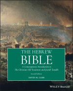 Hebrew Bible - A Contemporary Introduction to the Christian Old Testament and the Jewish Tanakh 2nd Edition