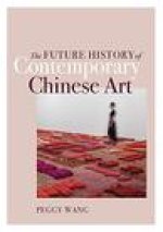 Future History of Contemporary Chinese Art