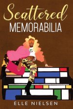 Scattered Memorabilia
