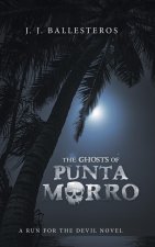 Ghosts of Punta Morro