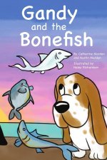 Gandy and the Bonefish