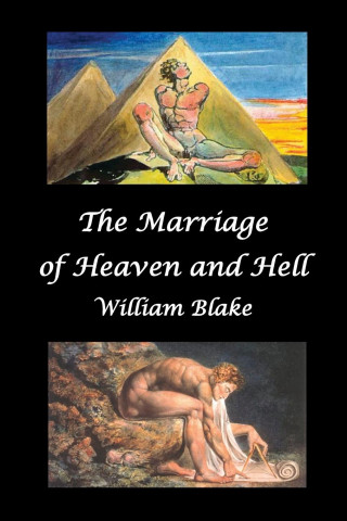Marriage of Heaven and Hell (Text and Facsimiles)