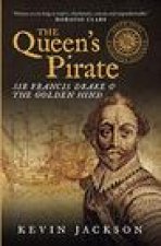 Queen's Pirate: Sir Francis Drake and the Golden Hind