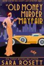 Old Money Murder in Mayfair