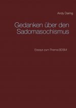 Gedanken uber den Sadomasochismus