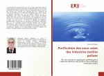 Purification des eaux usees des industries textiles pollues