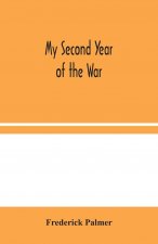 My Second Year of the War