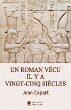 Un roman vécu il y a vingt-cinq si?cles