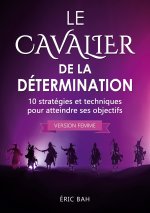 Le Cavalier de la Détermination (version femme)
