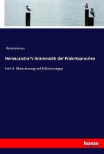 Hemacandra?s Grammatik der Prakritsprachen
