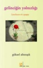 Gelincigin Yalnizligi