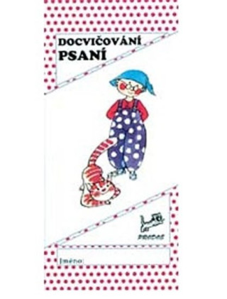 Docviďż˝ovďż˝nďż˝ psanďż˝