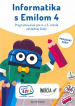 Informatika s Emilom 4 - Pracovný zošit