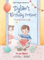 Dylan's Birthday Present / Te taonga huritau a Dylan - Maori Edition