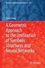 Geometric Approach to the Unification of Symbolic Structures and Neural Networks