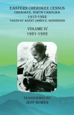 Eastern Cherokee Census, Cherokee, North Carolina, 1915-1922,  Volume IV (1921-1922)