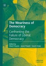 Weariness of Democracy
