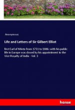 Life and Letters of Sir Gilbert Elliot