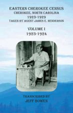 Eastern Cherokee Census, Cherokee,  North Carolina, 1923-1929,  Volume I (1923-1924)