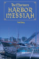 Mariners Harbor Messiah