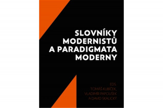 Slovníky modernistů a paradigmata moderny