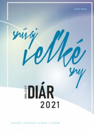 Biblický diár 2021: Snívaj veľké sny -  modrý