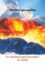 clochard qui rencontra la verite