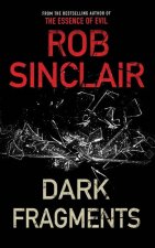 Dark Fragments: A twisting psychological thriller