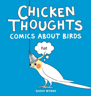 Chicken Thoughts