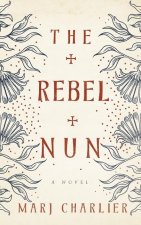 Rebel Nun