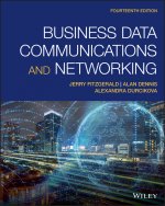 Business Data Communications and Networking, Fourt eenth Edition