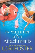 The Summer of No Attachments