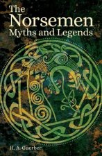 Myths of the Norsemen: From the Eddas and Sagas